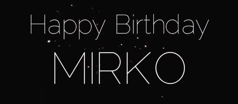 Mirko´s Geburtstag